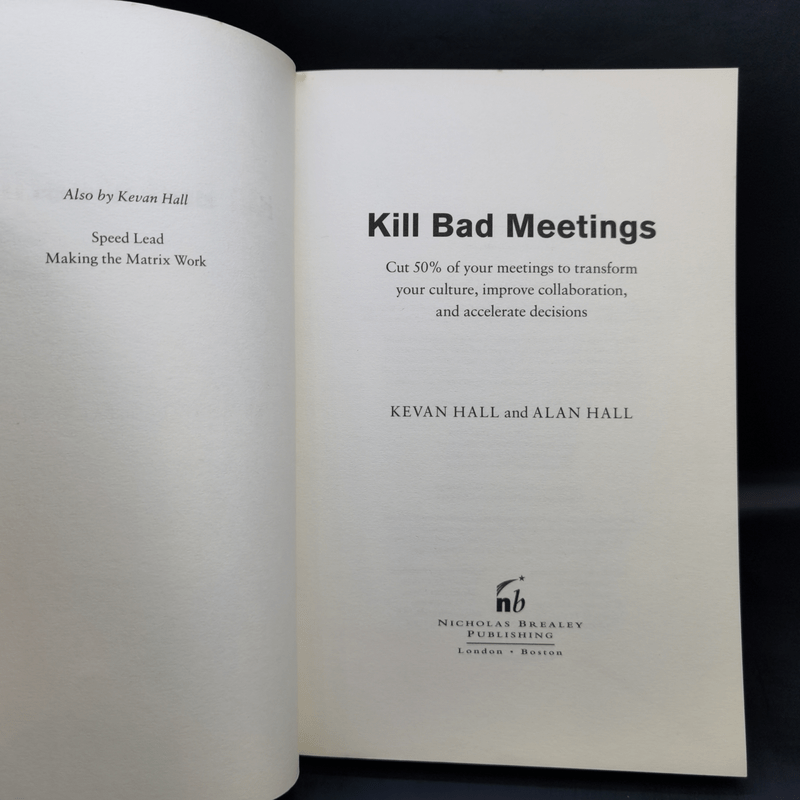 Kill Bad Meetings - Kevan Hall, Alan Hall