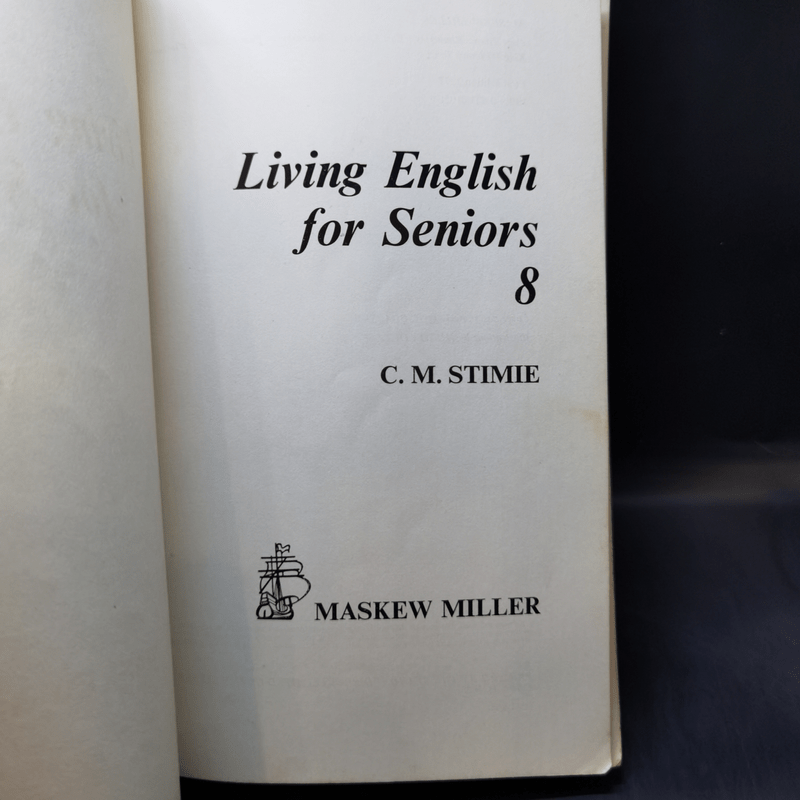 Living English for Seniors 8 - C.M.Stimie