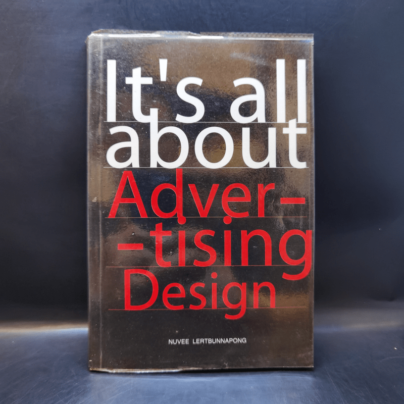 It's all About Advertising Design - Nuvee Lertbunnapong