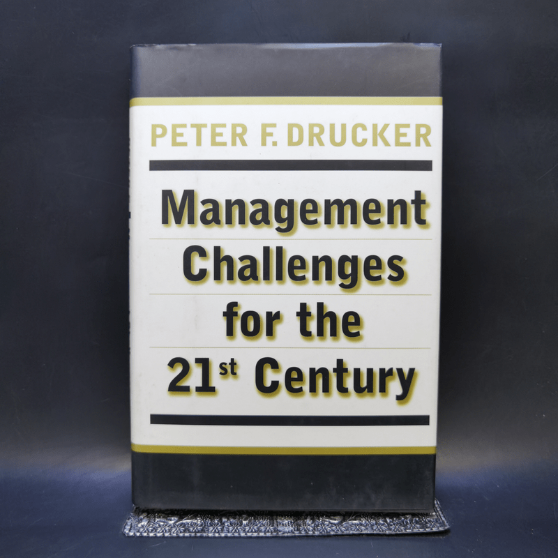 Management Challenges for the 21st Century - Peter F. Drucker