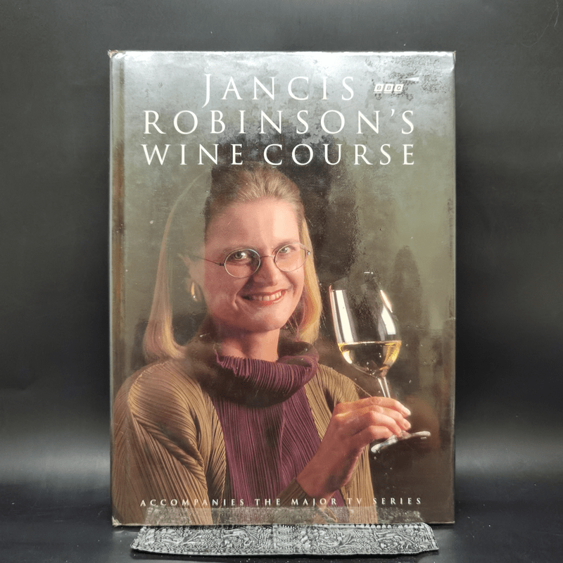 Jancis Robinson's Wine Course