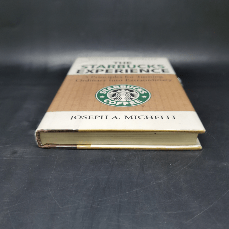 The Starbucks Experience - Joseph A. Michelli