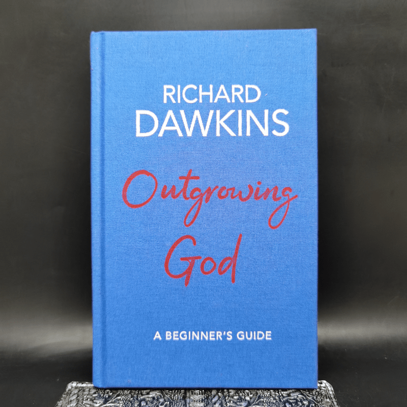 Outgrowing God - Richard Dawkins