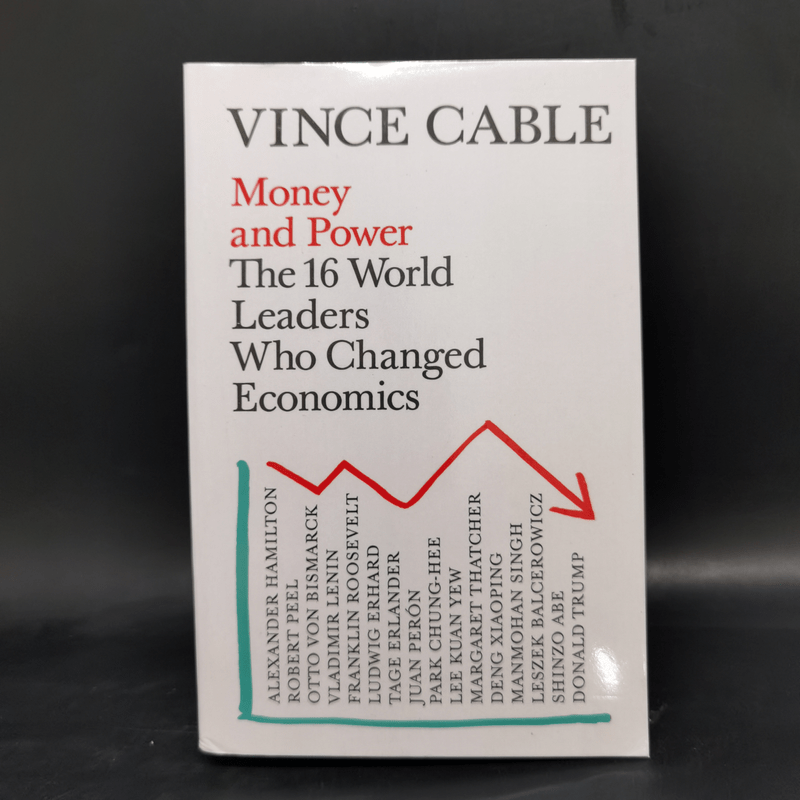 Money and Power - Vince Cable
