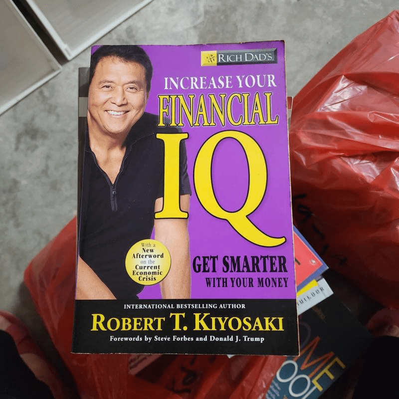 Increase Your Financial IQ - Robert T. Kiyosaki