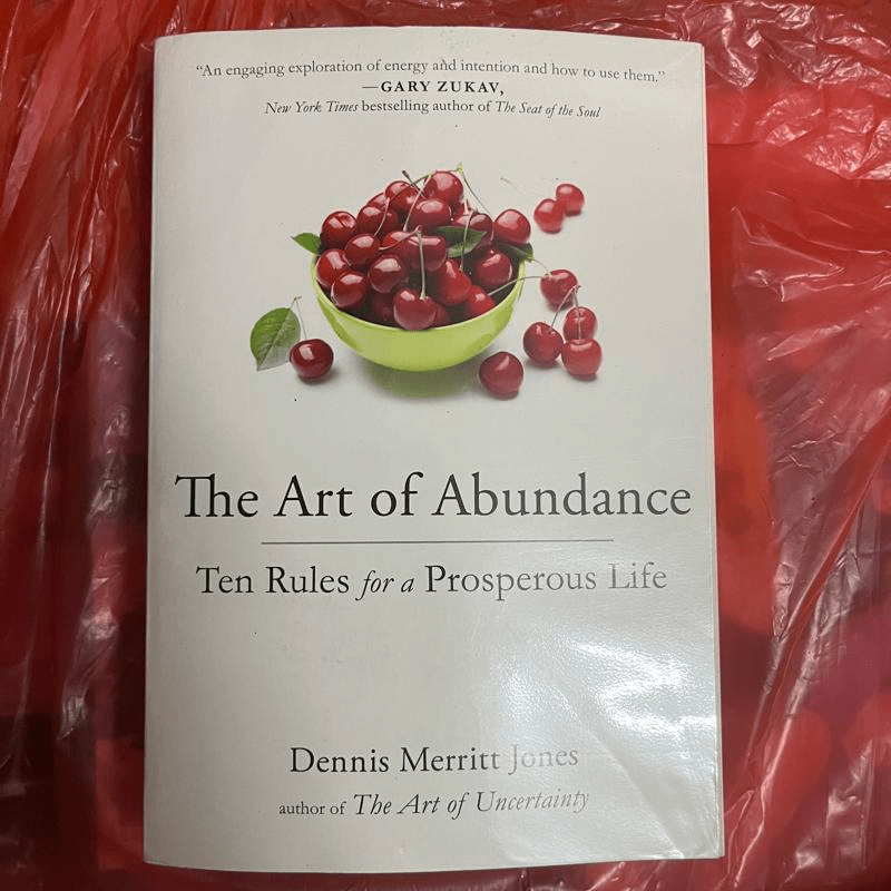 The Art of Abundance - Dennis Merritt Jones
