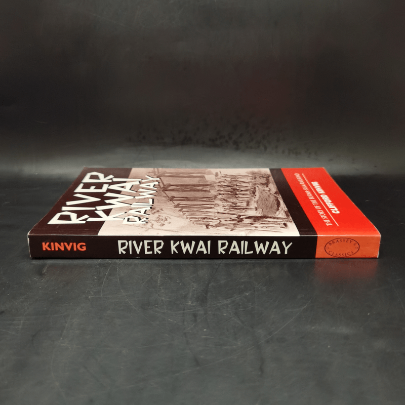River Kwai Railway - Clifford Kinvig