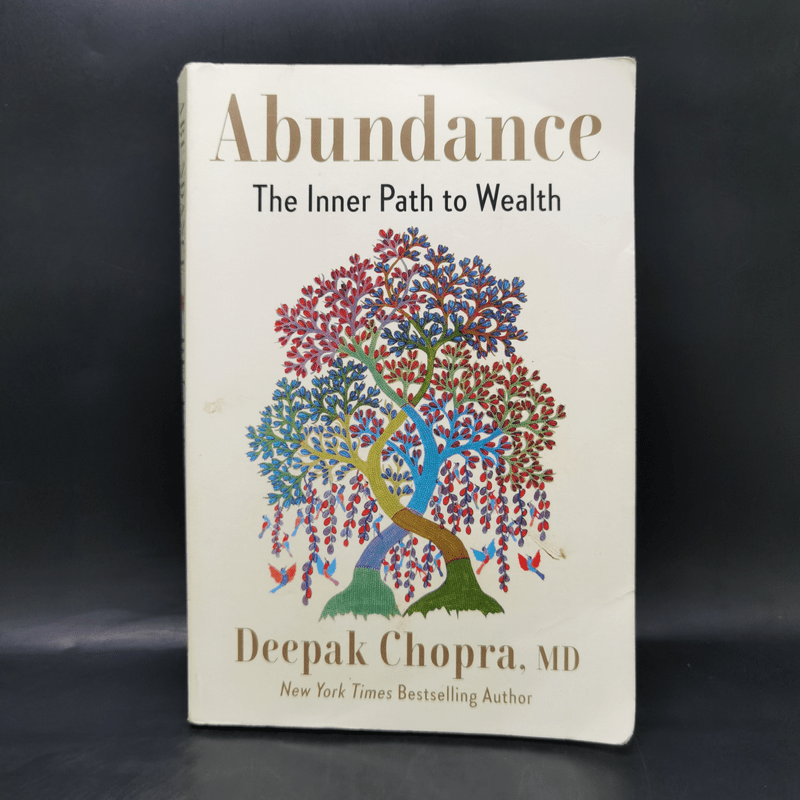 Abundance: The Inner Path to Wealth - Deepak Chopra M.D.