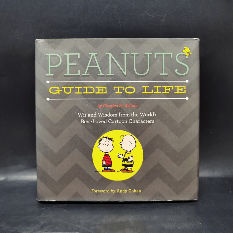 Peanuts Guide to Life - Charles M. Schulz