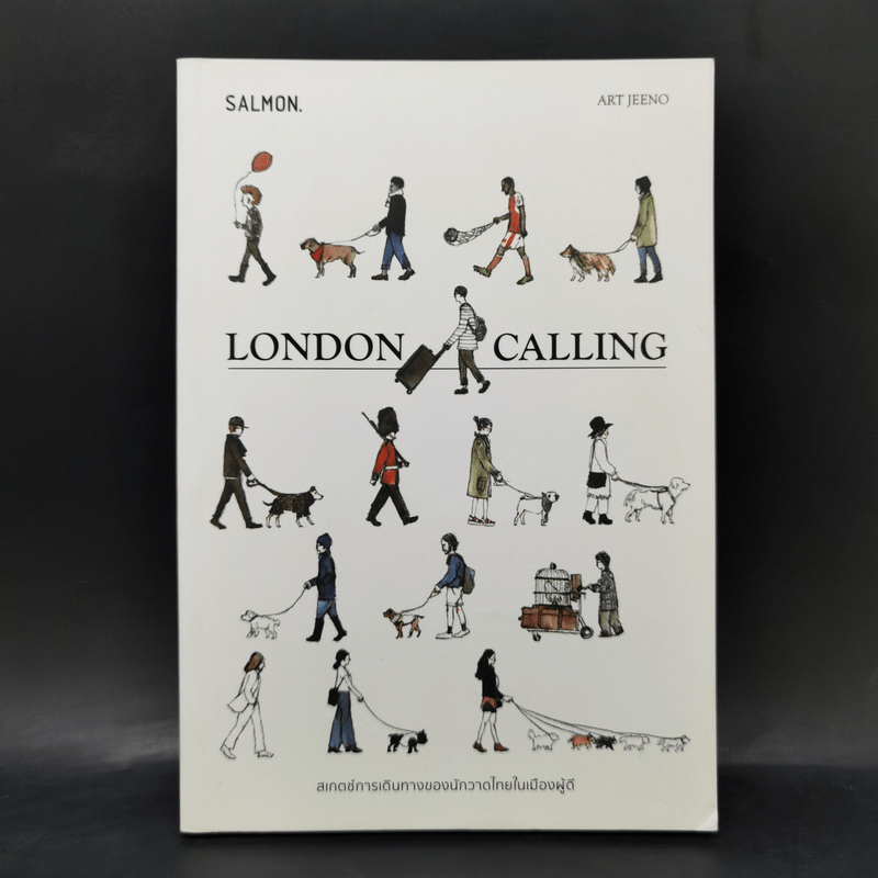 London Calling ลอนดอน - ART JEENO
