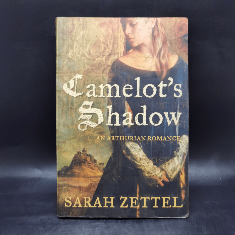 Camelot's Shadow - Sarah Zettel