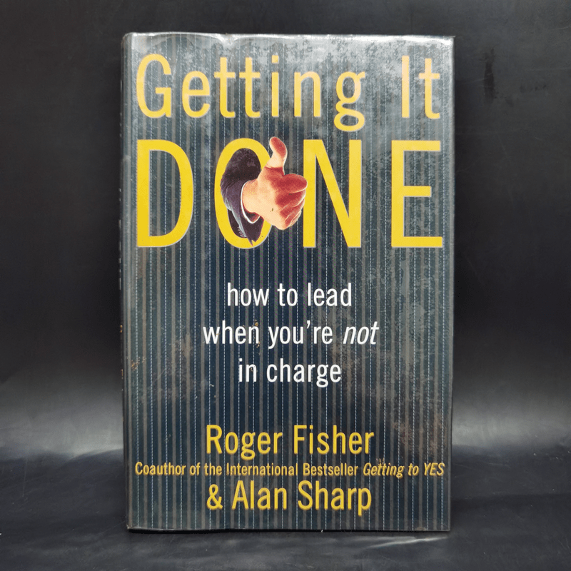 Getting It Done - Roger Fisher & Alan Sharp