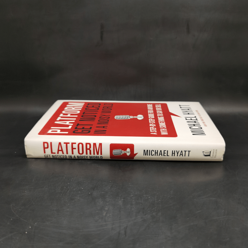 Platform: Get Noticed in a Noisy - Michael Hyatt