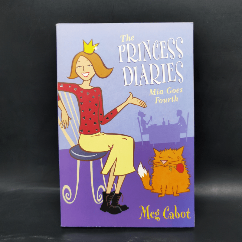 The Princess Diaries Mia Goes Fourth - Meg Cabot