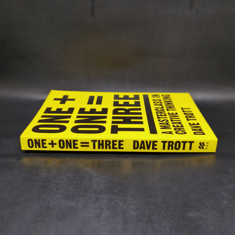 One Plus One Equals Three - Dave Trott