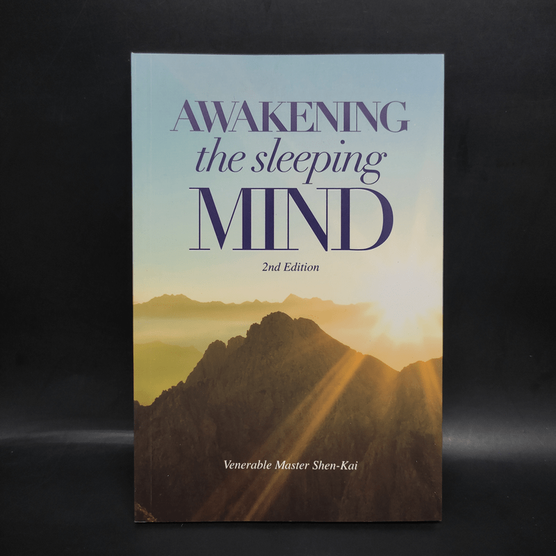Awakening the Sleeping Mind - Venerable Master Shen-Kai