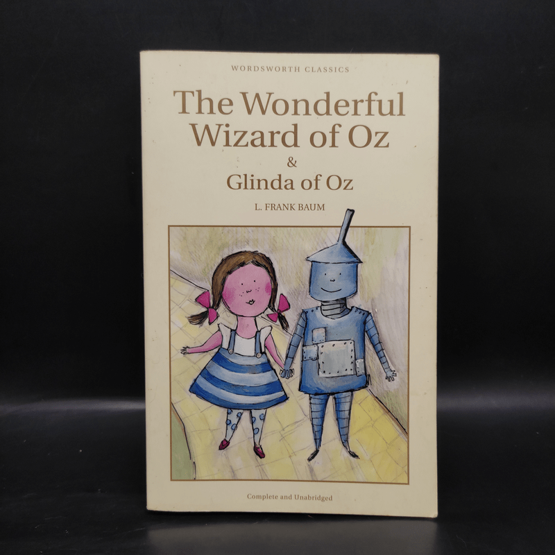The Wonderful Wizard of Oz & Glinda of Oz - L. Frank Baum