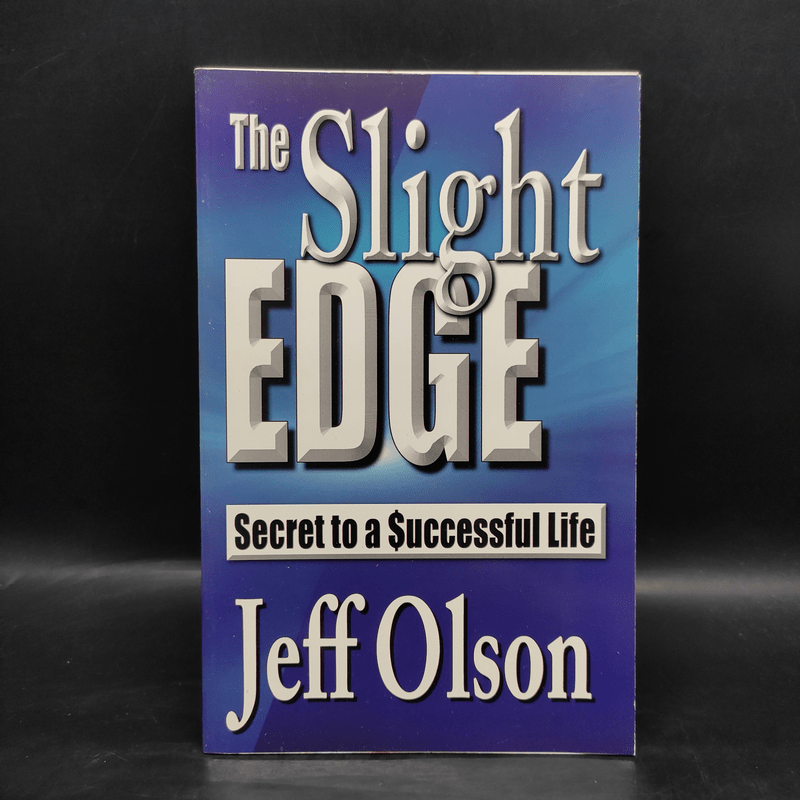 The Slight Edge -  Jeff Olson