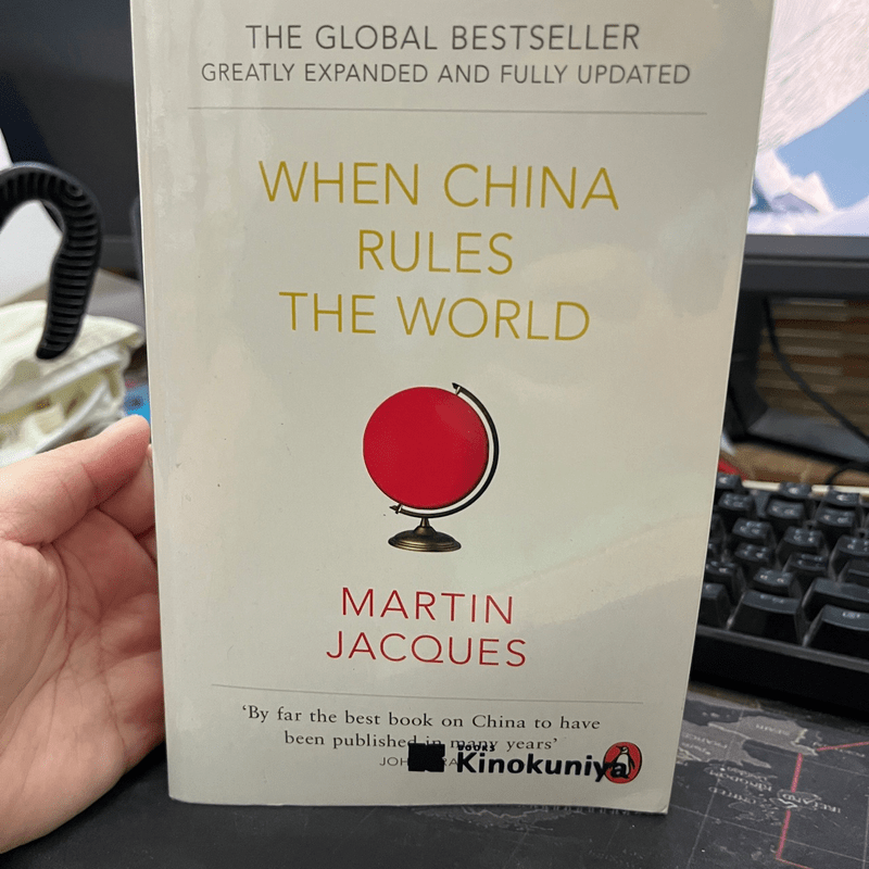 When China Rules the World - Martin Jacques