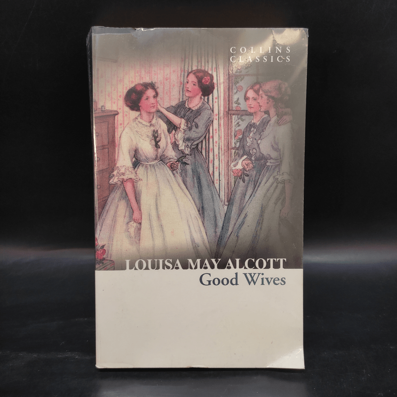 Good Wives - Louisa May Alcott