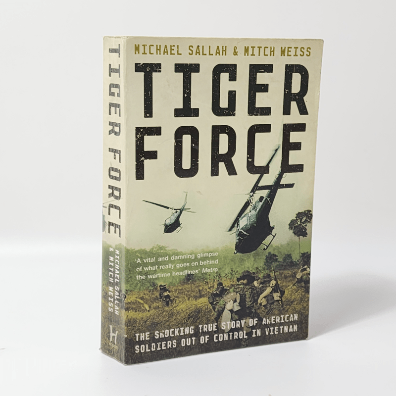 Tiger Force - Michael Sallah & Mitch Weiss