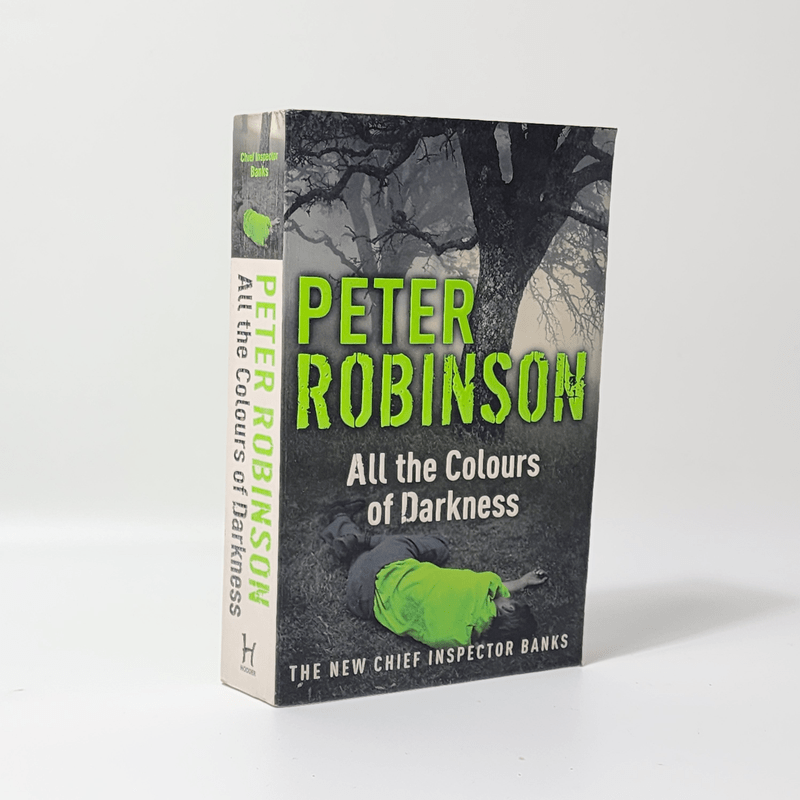 All the Colours of Darkness - Peter Robinson