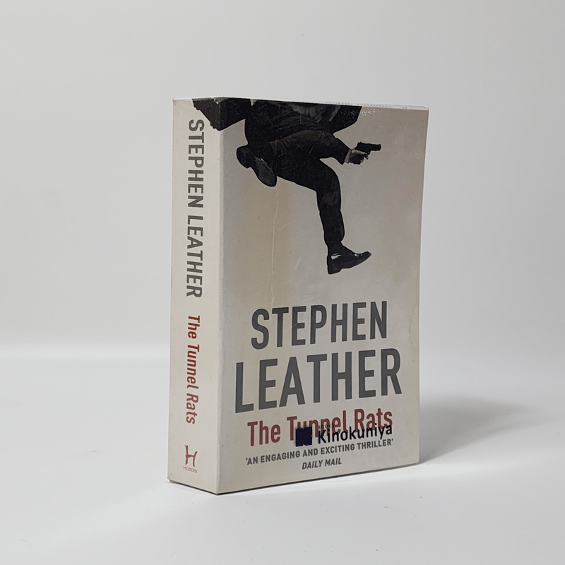 The Tunnel Rats - Stephen Leather