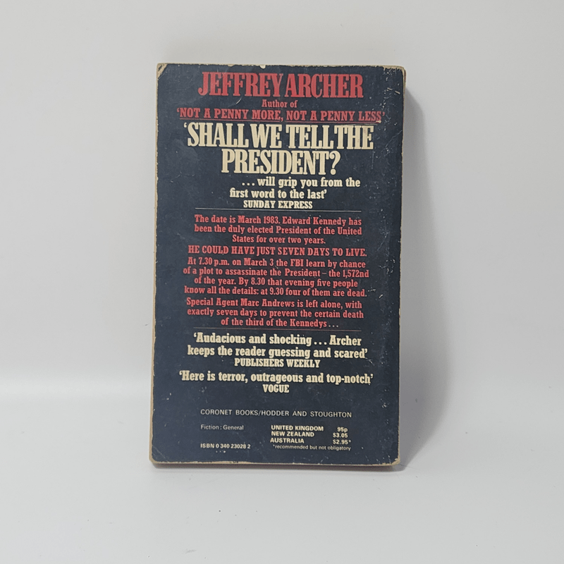 Shall We Tell the President? - Jeffrey Archer