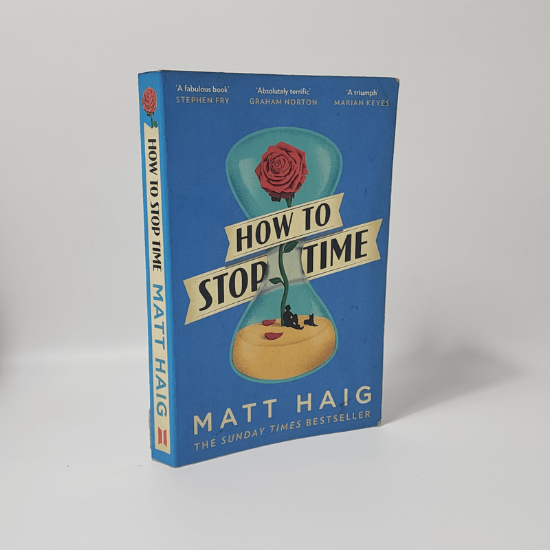 How to Stop Time - Matt Haig