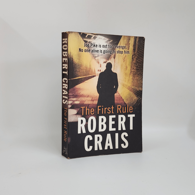 The First Rule - Robert Crais