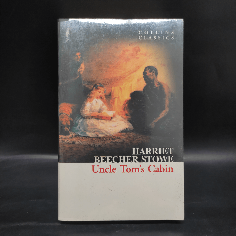 Uncle Tom's Cabin - Harriet Beecher Stowe