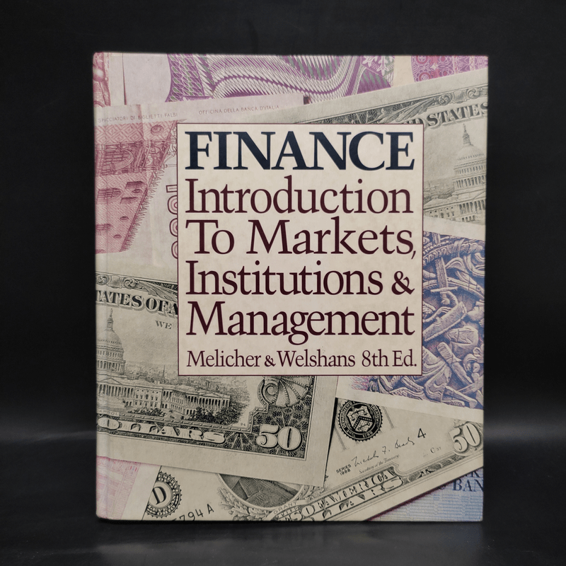 Finance Introduction to Markets, Institutions & Management