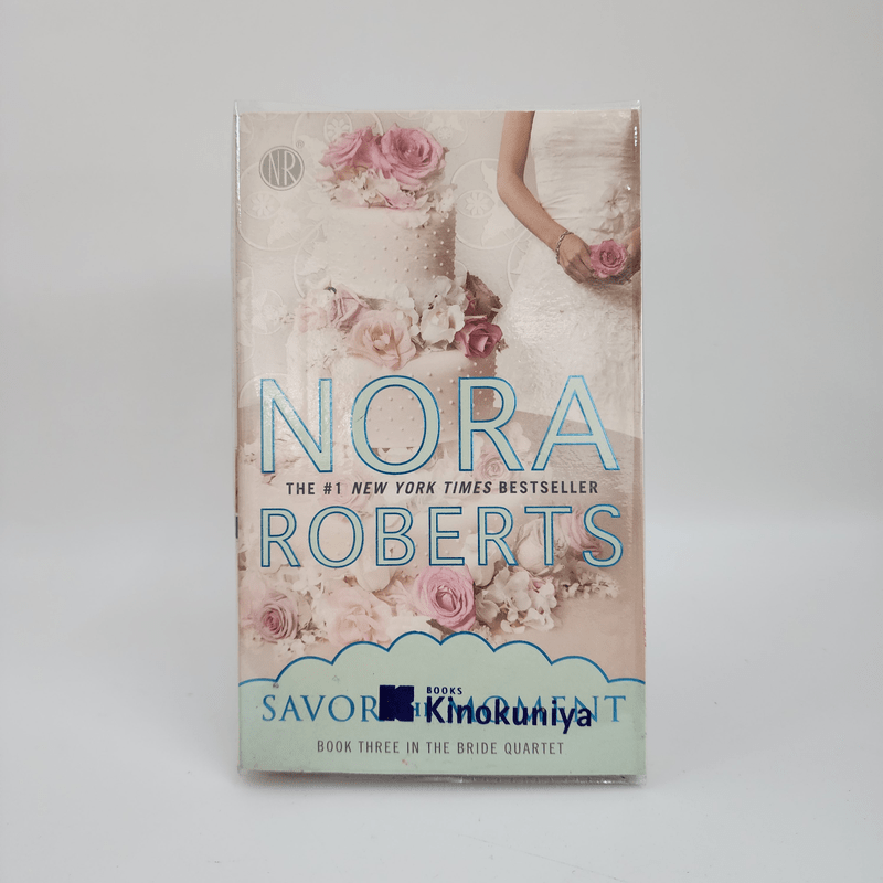 Savor the Moment - Nora Roberts