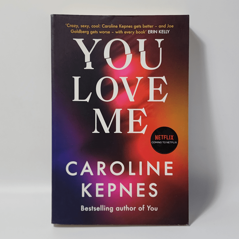 You Love Me - Caroline Kepnes