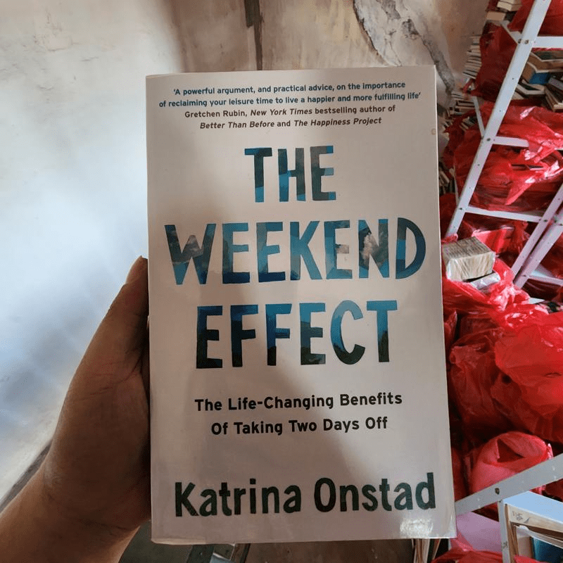 The Weekend Effect - Katrina Onstad