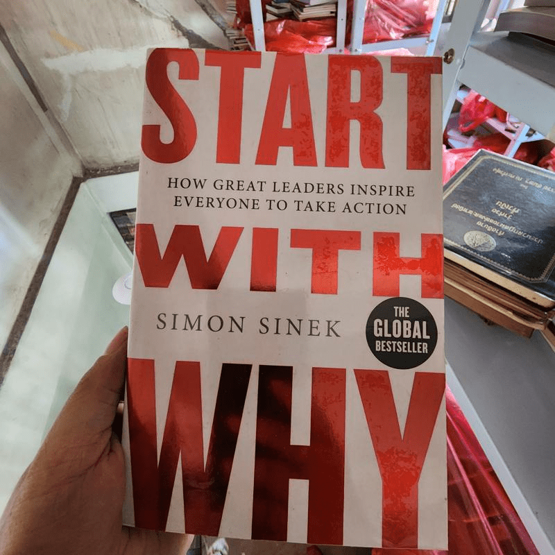 Start With Why - Simon Sinek