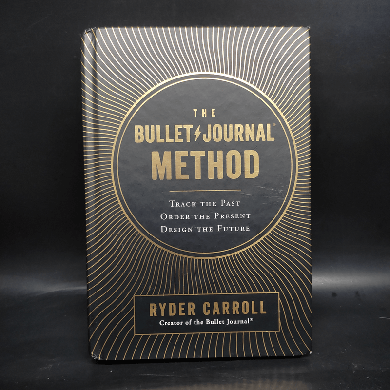 The Bullet Journal Method - Ryder Carroll