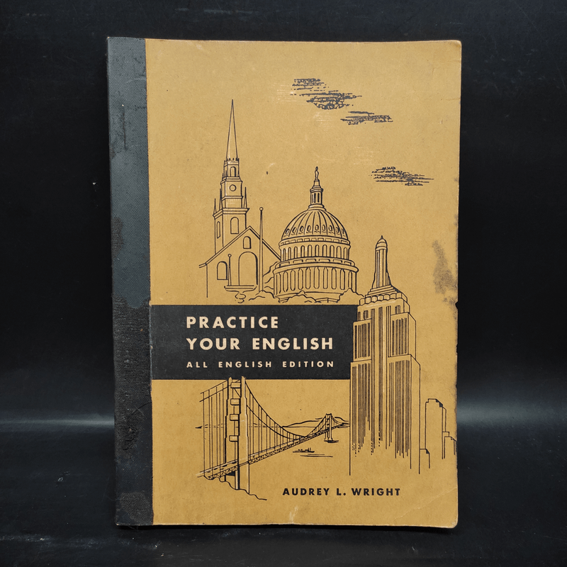 Practice Your English - Audrey L. Wright