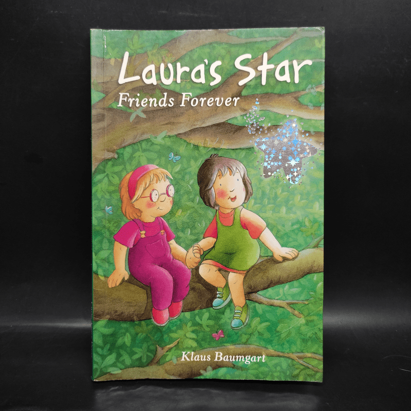 Laura's Star Friends Forever - Klaus Baumgart