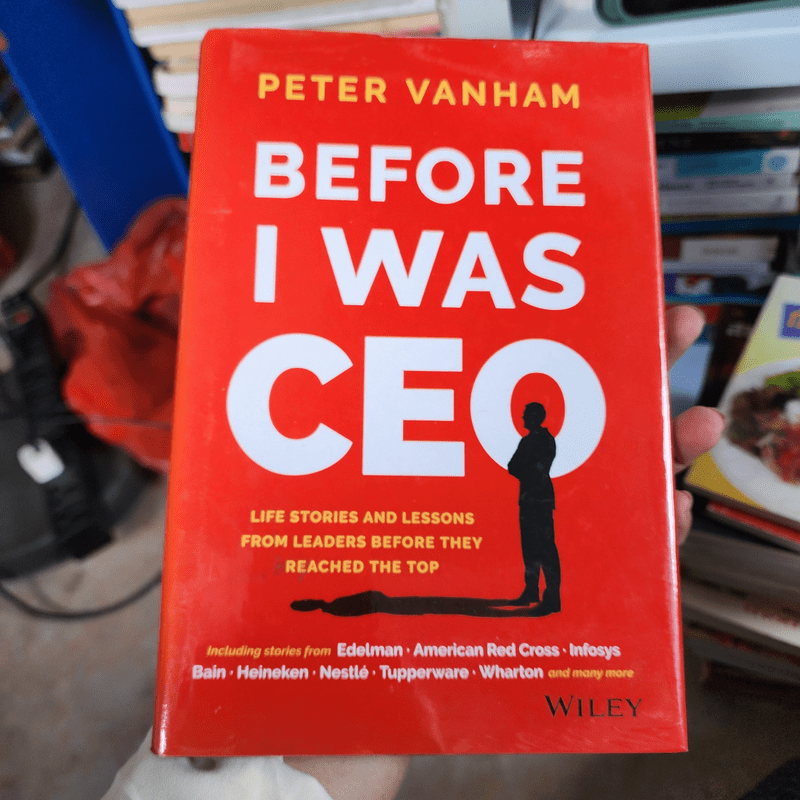 Before I Was CEO - Peter Vanham