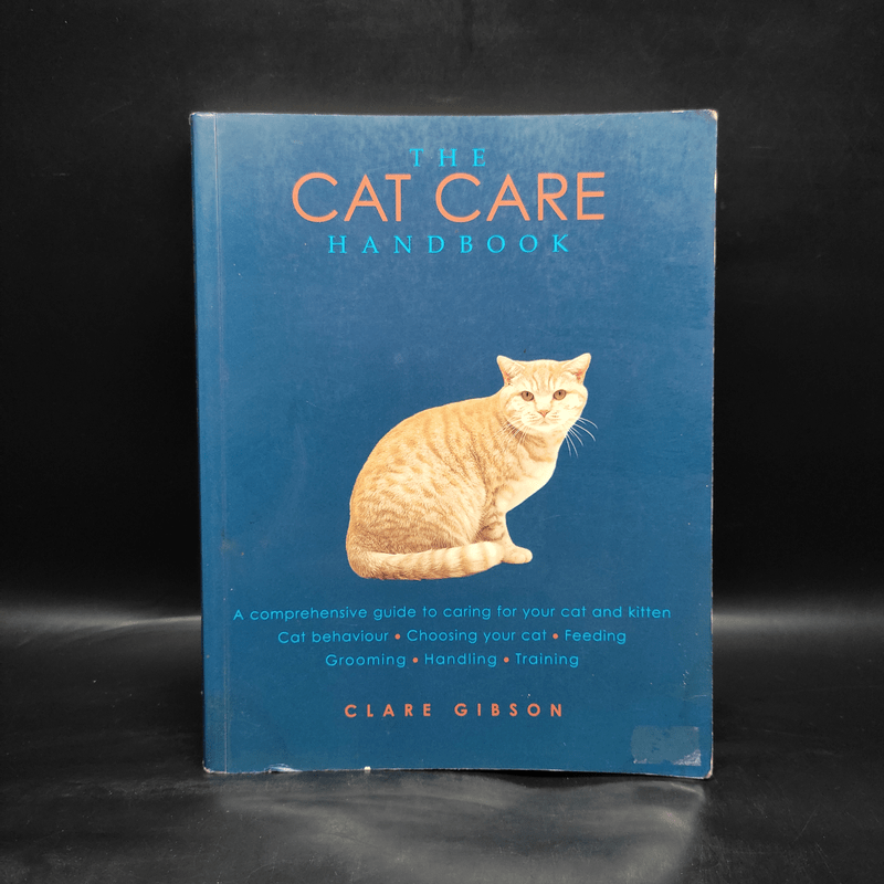 The Cat Care Handbook - Clare Gibson