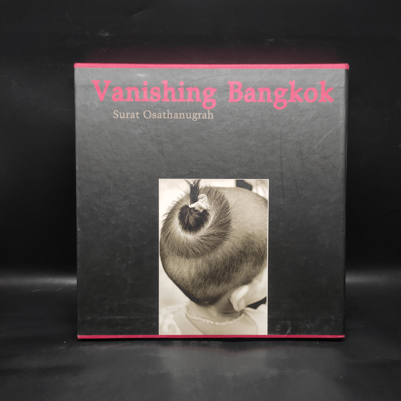 Vanishing Bangkok - Surat Osatanugrah