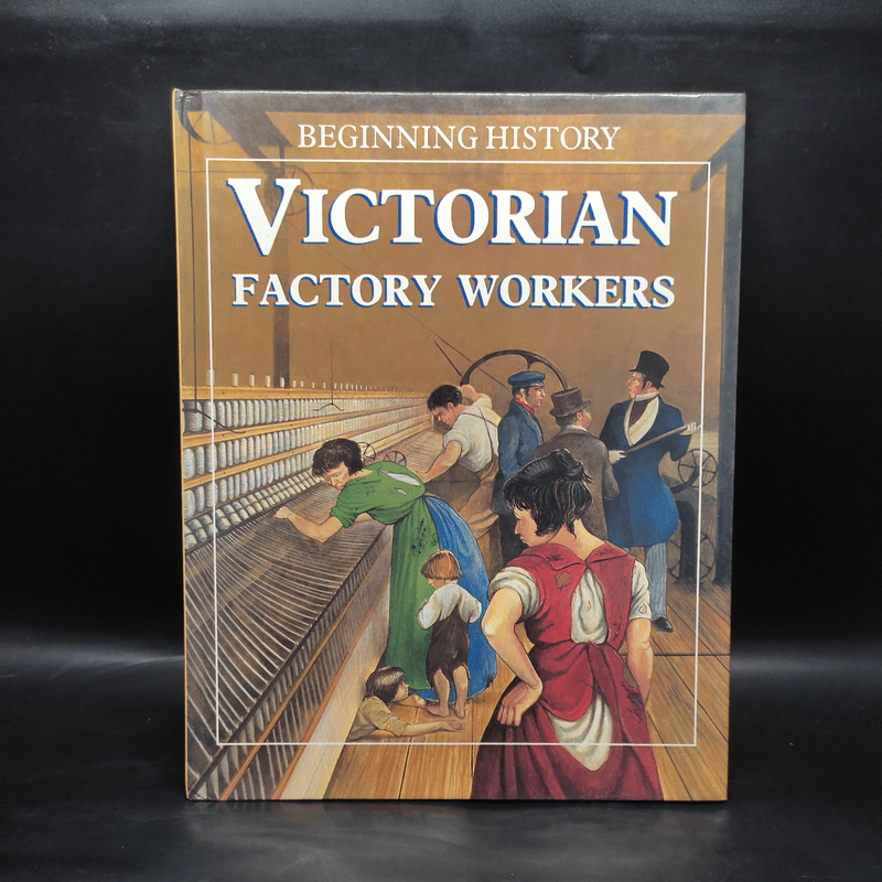 Victorian Factory Workers