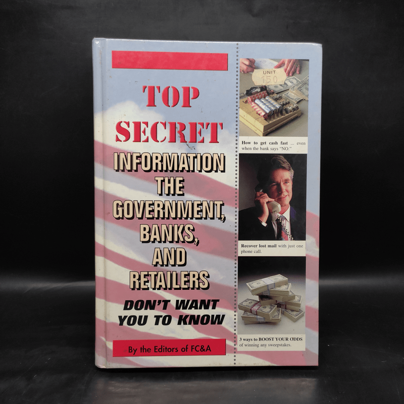 Top Secret Information the Government, Banks, and Retailers - Frank W. Cawood, Associates