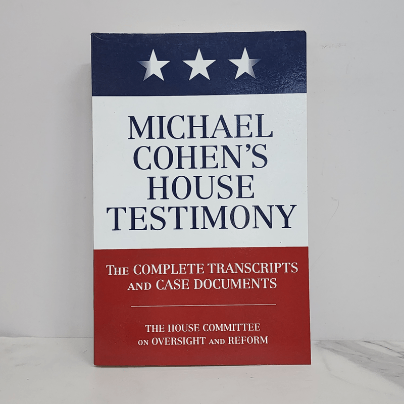 Michael Cohen's House Testimony - Diversion Books