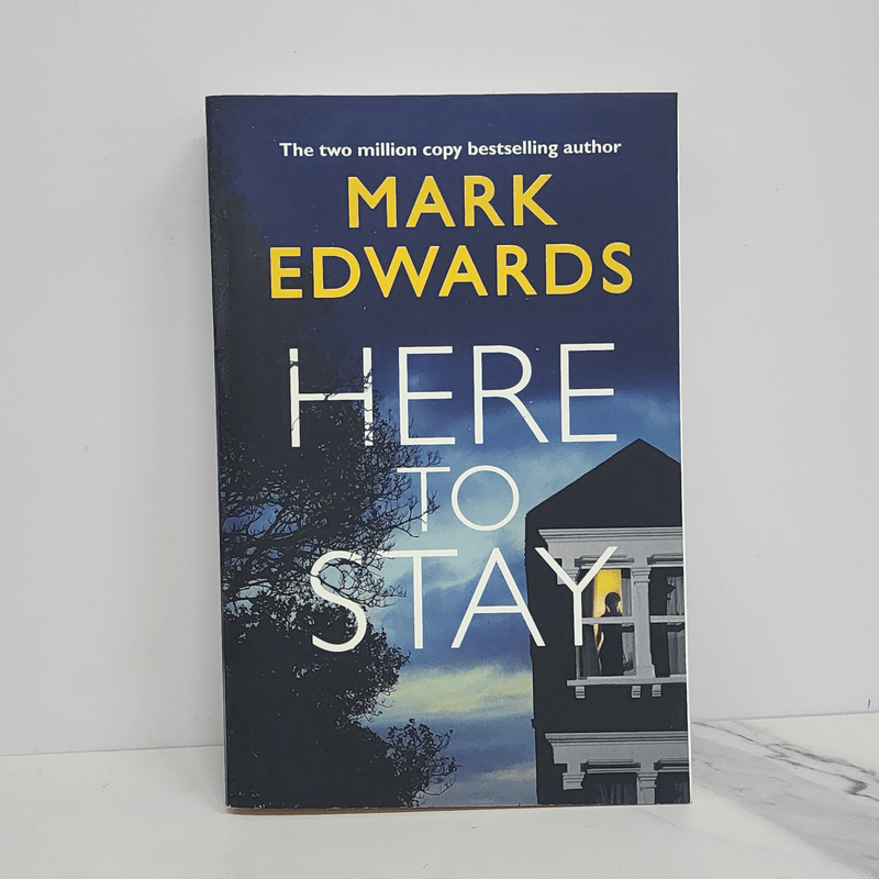 Here to Stay - Mark Edwards