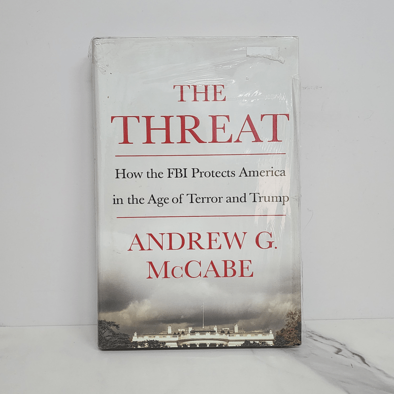 The Threat - Andrew G. McCabe