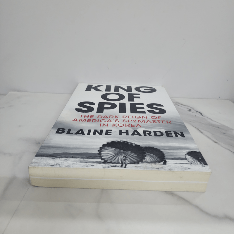 King of Spies - Blaine Harden