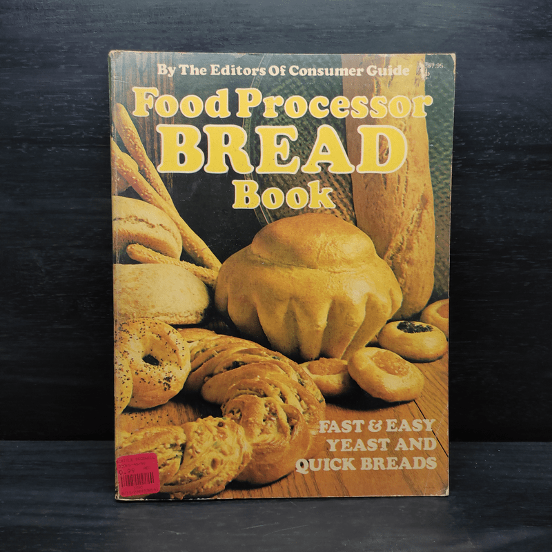 Food Processor Bread Cookbook - Consumer Guide