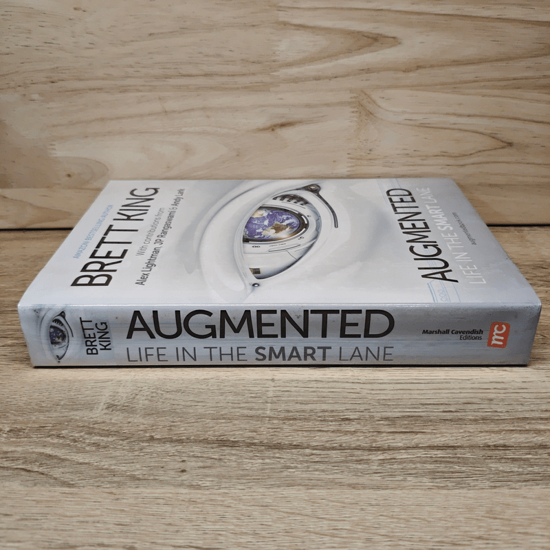 Augmented: Life in the Smart Lane - Brett King